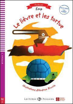 LE LIEVRE ET LA TORTUE ( PLUS AUDIO)