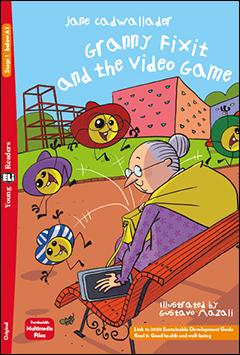 GRANNY FIXIT AND THE VIDEO GAME