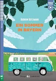 EIN SOMMER IN BAYERN ( PLUS  DOWNLOADABLE AUDIO)