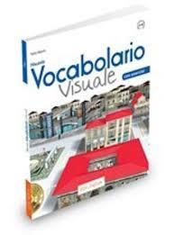 VOCABOLARIO VISUALE STUDENTE ED ESERCIZI ( PLUS CD) 2018