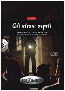 GLI STRANI OSPITI (A2-A2 PLUS )  PLUS CD