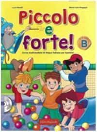 PICCOLO E FORTE B STUDENTE ( PLUS CD)