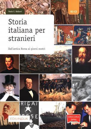 COLLANA CULTURA ITALIANA : STORIA ITALIANA PER STRANIERI