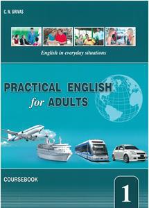 PRACTICAL ENGLISH FOR ADULTS 1 STUDENT'S BOOK