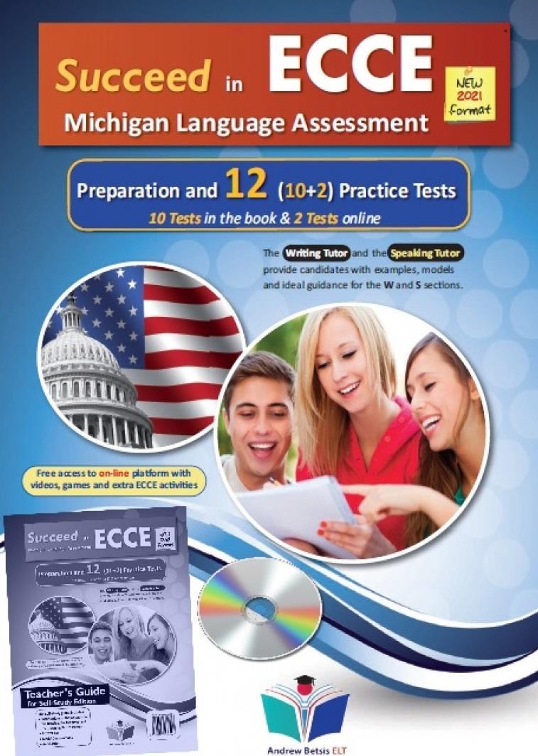 SUCCEED IN ECCE PREPARATION & 12 PRACTICE TESTS SELF-STUDY EDITION NEW 2021 FORMAT