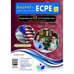 SUCCEED IN ECPE PREPARATION & 12 PRACTICE TESTS STUDENT'S BOOK NEW 2021 FORMAT