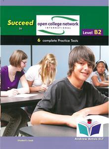 SUCCEED IN OPEN COLLEGE NETWORK (OCN) B2