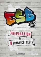 ESB B2 PREPARATION ( PLUS 8 PRACTICE TESTS) TEACHER'S BOOK