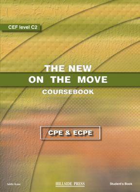 NEW ON THE MOVE CAMBRIDGE PROFICIENCY & MICHIGAN PROFICIENCY COMPANION