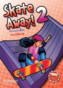 SKATE AWAY 2 STUDENT'S BOOK ( PLUS WRITING)