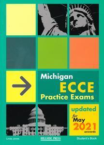 MICHIGAN ECCE PRACTICE EXAMS STUDENT'S BOOK UPDATED 2021