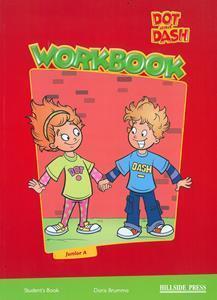 DOT AND DASH JUNIOR A WORKBOOK