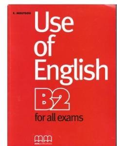 USE OF ENGLISH B2 FOR ALL EXAMS STUDENT'S BOOK ( PLUS GLOSSARY)