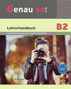 GENAU SO! B2 ΚΑΘΗΓΗΤΗ LEHRERBUCH ( PLUS MP3)