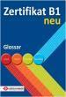 ZERTIFIKAT B1 NEU GLOSSAR 2013