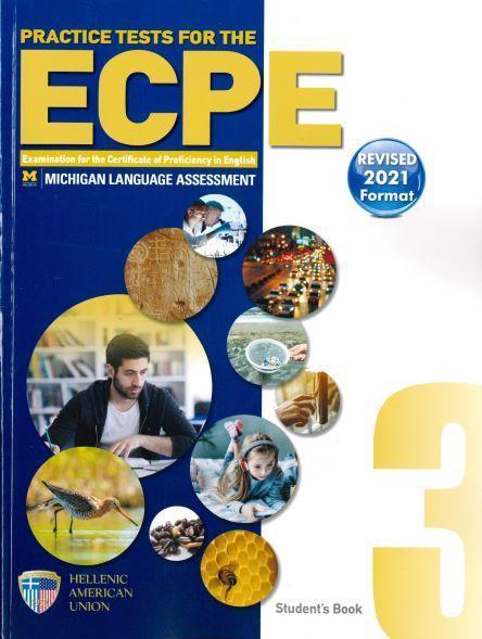 ECPE PRACTICE EXAMINATIONS BOOK 3 REVISED 2021 FORMAT