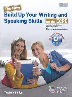 THE NEW BUILD UP YOUR WRITING & SPEAKING SKILLS FOR THE ECPE TEACHER'S BOOK 2021 FORMAT