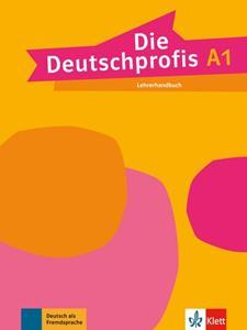 DIE DEUTSCHPROFIS A1 LEHRERHANDBUCH (ΕΛΛΗΝΙΚΗ ΕΚΔΟΣΗ)