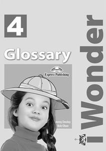 I WONDER 4 GLOSSARY