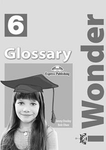 I WONDER 6 GLOSSARY