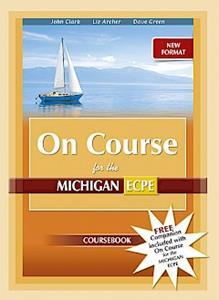 NEW FORMAT ON COURSE FOR MICHIGAN PROFICIENCY (ECPE) STUDENT'S BOOK ( PLUS COMPANION) 2020