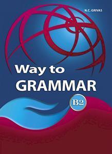 WAY TO GRAMMAR B2 ( PLUS SUPPLEMENTARY BOOKLET)