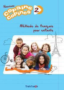 COPAINS COPINES 2 METHODE DE FRANCAIS POUR ENFANTS