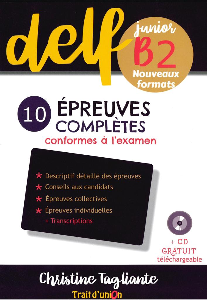 NOUVEAU DELF JUNIOR B2 NOUVEAU FORMAT 2020