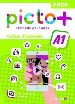 PICTO PLUS  PLUS A1 CAHIER D' ACTIVITES PROFESSEUR