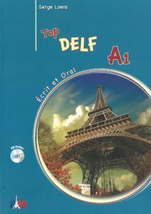 TOP DELF A1 ECRIT & ORAL LIVRE D ELEVE ( PLUS CD)