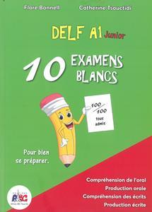 DELF JUNIOR A1 10 EXAMENS BLANCS ( PLUS CD)