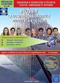 REUSSIR LA COMPREHENSION ORALE B1 & B2 PACK ( PLUS CORRIGES  PLUS CD)