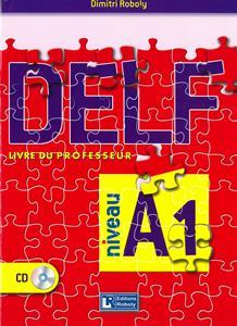 DELF A1 PROFESSEUR (ROBOLY) 2016