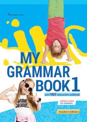 MY GRAMMAR BOOK 1 TEACHER'S BOOK