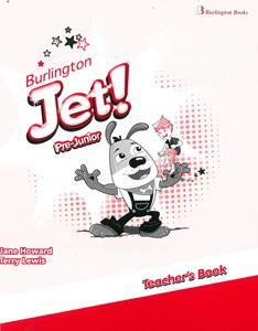 BURLINGTON JET!  PRE-JUNIOR TEACHER'S BOOK ΒΙΒΛΙΟ ΚΑΘΗΓΗΤΗ