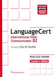 LANGUAGECERT B2 INTERNATIONAL ESOL COMMUNICATOR TEACHER'S BOOK 2018