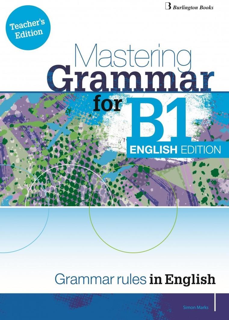 MASTERING GRAMMAR FOR B1 EXAMS ENGLISH EDITION TEACHER'S BOOK ΒΙΒΛΙΟ ΚΑΘΗΓΗΤΗ