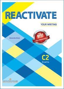 REACTIVATE YOUR WRITING C2