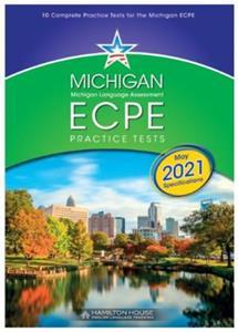 MICHIGAN ECPE PRACTICE TESTS 1 STUDENT'S BOOK 2021