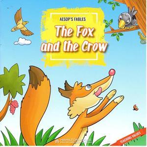 AESOP'S FABLES THE FOX AND THE CROW ( PLUS CD)