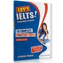 LET'S IELTS! 10 COMPLETE PRACTICE TESTS BANDS 6.5-7.5 ( PLUS BOOKLET)