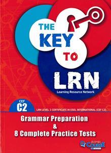 THE KEY TO LRN C2 (8 COMPLETE PRACTICE TESTS) STUDENT'S BOOK