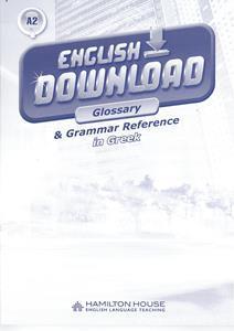 ENGLISH DOWNLOAD A2  GLOSSARY & GRAMMAR REFERENCE (GREEK)