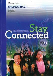 STAY CONNECTED B1 PLUS  STUDENT'S BOOK