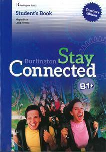 STAY CONNECTED B1 PLUS  TEACHER'S BOOK ΒΙΒΛΙΟ ΚΑΘΗΓΗΤΗ