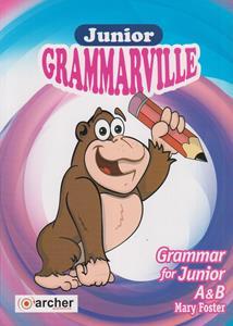 GRAMMARVILLE A & B JUNIOR STUDENT'S BOOK