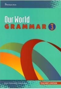 OUR WORLD 3 GRAMMAR TEACHER'S