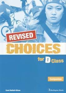 CHOICES D CLASS COMPANION REVISED