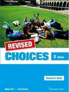 CHOICES E CLASS STUDENT'S BOOK REVISED