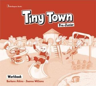 TINY TOWN PRE-JUNIOR WORKBOOK